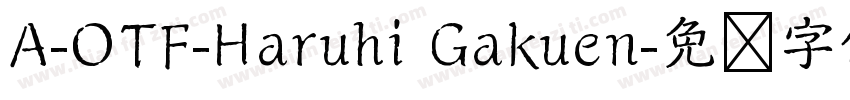 A-OTF-Haruhi Gakuen字体转换